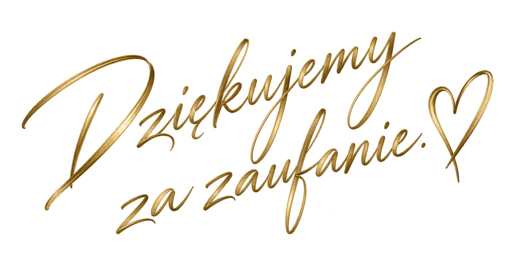 Dziękujemy za zaufanie.