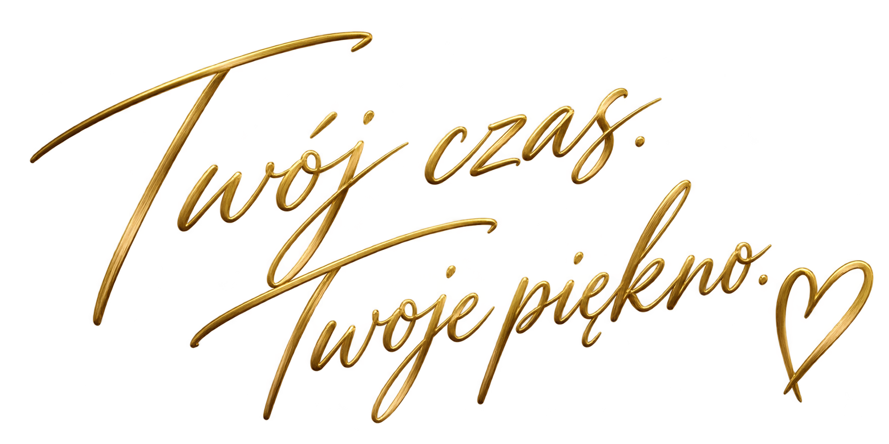 Twój czas. Twoje piękno.